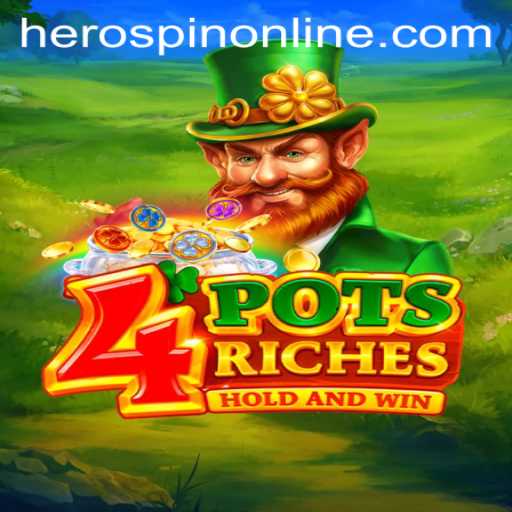 Unveiling the Thrilling World of 4potsriches: The Game That Redefines HeroSpin