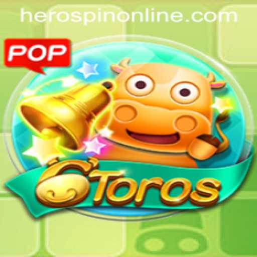 Exploring the Engaging World of 6Toros and the Excitement of HeroSpin