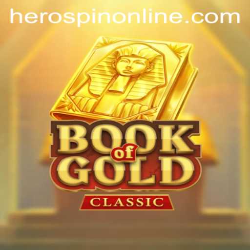 Book of Gold Classic: Discover the Thrilling World of HeroSpin