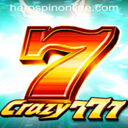 Exploring the Exciting World of Crazy777 and HeroSpin