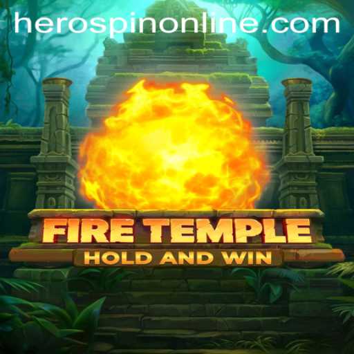 FireTemple: Unleash the Power of HeroSpin