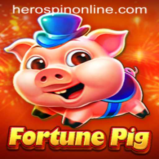 FortunePig: A Comprehensive Guide to the Game and Its HeroSpin Feature