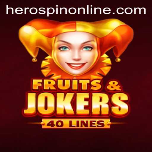 Unveiling the Excitement of FruitsAndJokers40 with HeroSpin