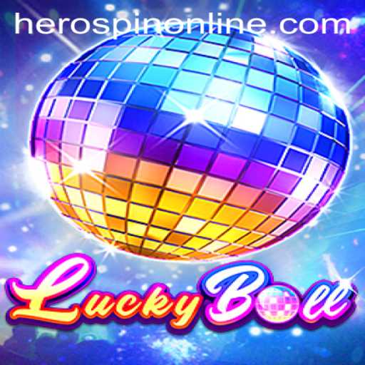 Exploring the Exciting World of LuckyBall and the Thrill of HeroSpin