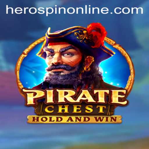 Unveiling the Adventure of PirateChest: An Epic Journey with HeroSpin